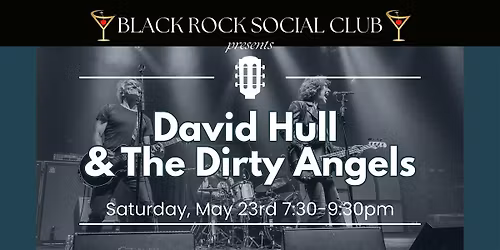 David Hull & The Dirty Angels Live at Black Rock Social Club