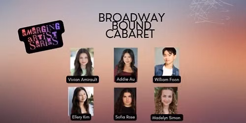 Broadway Bound Teen Cabaret