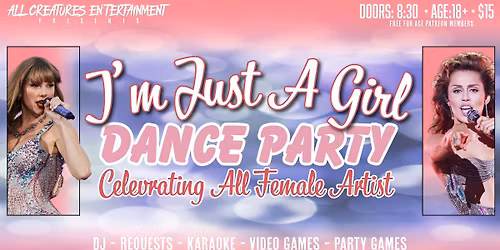 I'm Just A Girl: Dance Party Celebrating All Female Artists