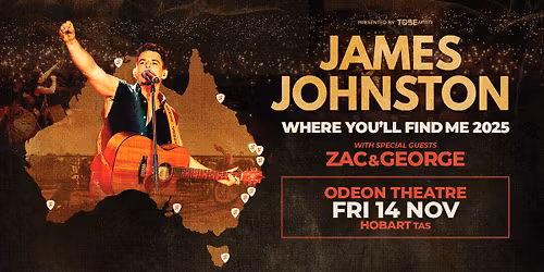 JAMES JOHNSTON \u2013 WHERE YOU\u2019LL FIND ME 2025 | HOBART