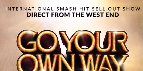 Go Your Own Way - A Tribute to Fleetwood Mac