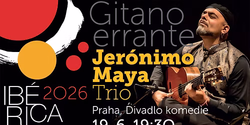 Ib\u00e9rica 2026: Jer\u00f3nimo Maya Trio: Gitano errante