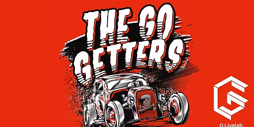 The Go Getters (SE) \/ G Livelab Tampere