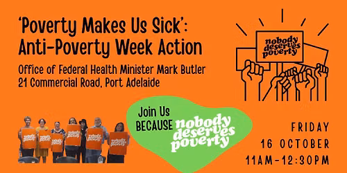 Poverty Makes Us Sick: Anti-Poverty Week Action