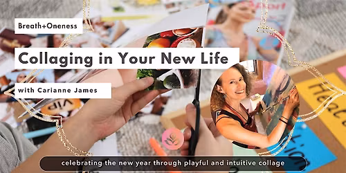 Collaging in Your New Life