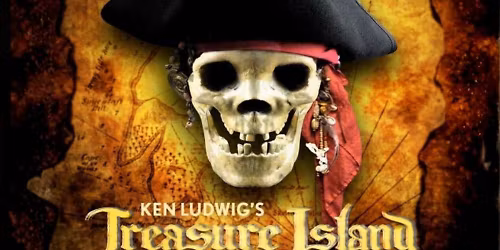 Ken Ludwig's TREASURE ISLAND