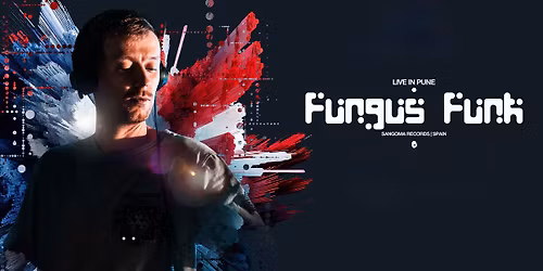 FUNGUS FUNK LIVE IN PUNE