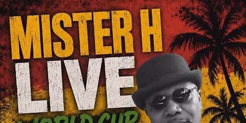 MISTER H live!!