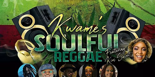 Kwame's Soulful Reggae Showcase