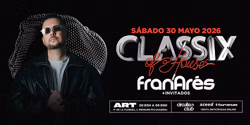 CLASSIX OF HOUSE 2026 @ ART MADRID (Principe Pio)