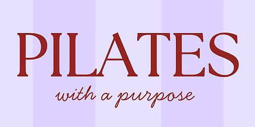 Pilates with a purpose