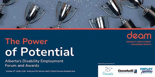 The Power of Potential: Alberta\u2019s Disability Employment Forum and Awards