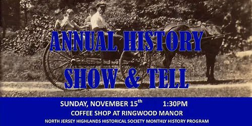 NJHHS History Program: Annual Show & Tell