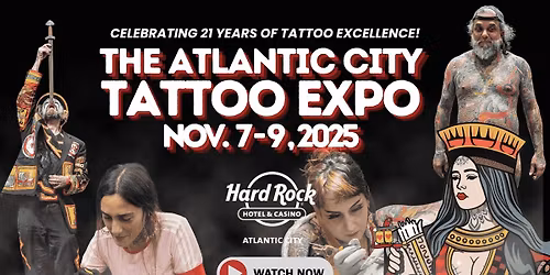 The Atlantic City Tattoo Expo - Atlantic City