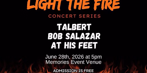 Light The Fire Concert Series at Memories Event Venue