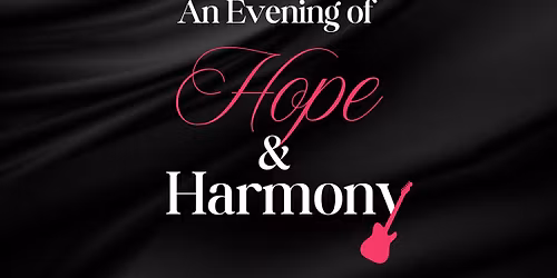 An Evening of Hope & Harmony Gala