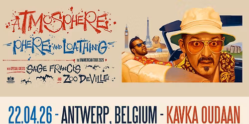 Atmosphere + Sage Francis + ZooDeVille | KAVKA OUDAAN | ANTWERP