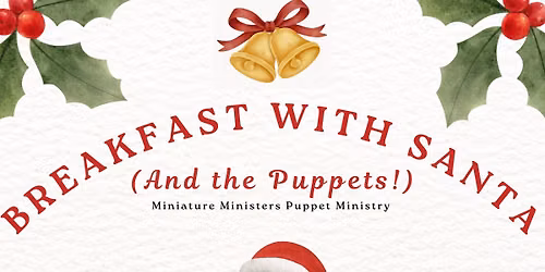 Breakfast with Santa (and the puppets!)