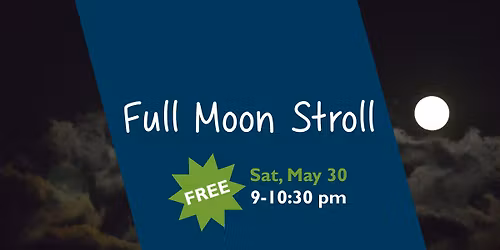 Full Moon Stroll