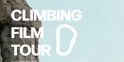 Climbing Film Tour Festival X Club alpin du Canada - Montreal 