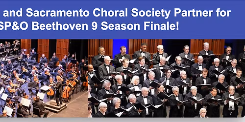 Sacramento Philharmonic & Opera - Beethoven Symphony No. 9