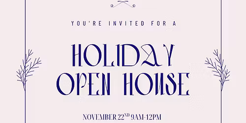 Holiday Open House