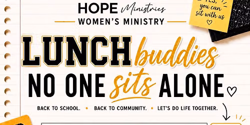LUNCH BUDDIES \ud83d\udc9b Women\u2019s Ministry Fall Kick-Off Event