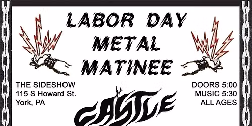 LABOR DAY METAL MATINEE