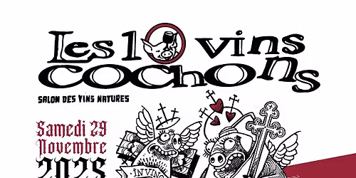 Les 10 Vins Cochons, Salon des vins natures 