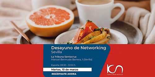 KCN Desayuno de Networking Sevilla - 10 de marzo
