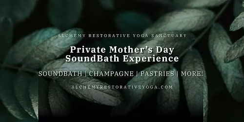 Mothers Day Private SoundBath Experience