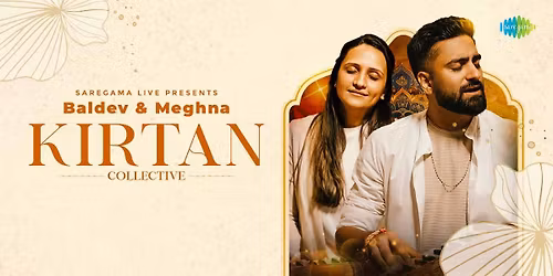 Kirtan Collective by Baldev & Meghna