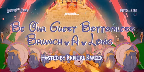 Pop-Inns presents...Be Our Guest Bottomless Brunch\u2011A\u2011Long!