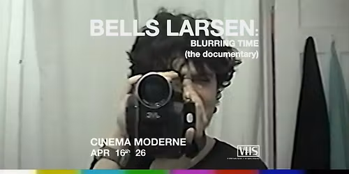 Bells Larsen: Blurring Time (the documentary) - Montr\u00e9al Premiere