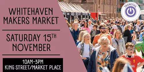 TEGretail Makers Market - Whitehaven
