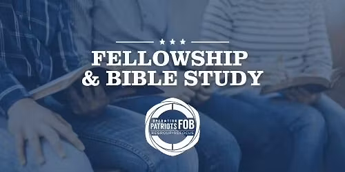 Fellowship & Bible Study