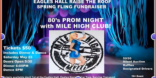 Raise the Roof Fundraiser featuring Mile High  Club