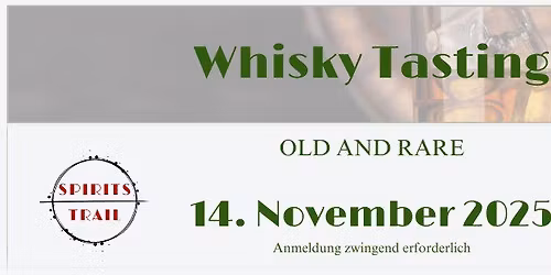 Whisky Tasting - Old and Rare - Spirits Trail