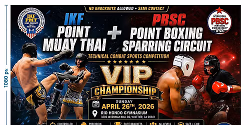 IKF PMT AND PBSC VIP CHAMPIONSHIP - WHITTIER, CA