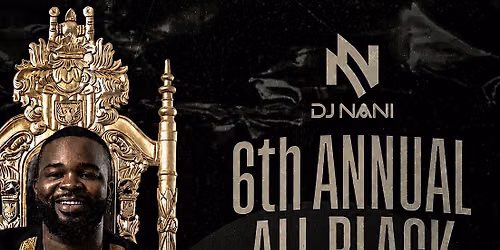 DJNANI 6TH ANNUAL ALL BLACK VIRGO BASH