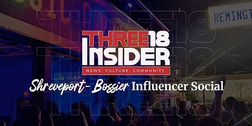 Shreveport-Bossier Influencer Social