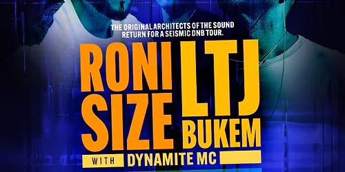 Roni Size x LTJ Bukem