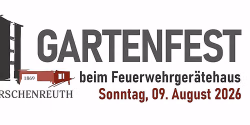 Gartenfest 2026 der Freiwilligen Feuerwehr Tirschenreuth