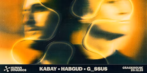 HUMAN DYNAMICS: KABAY & HABGUD [*FREE ENTRY]