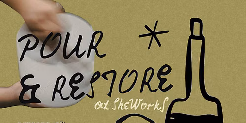 Pour & Restore