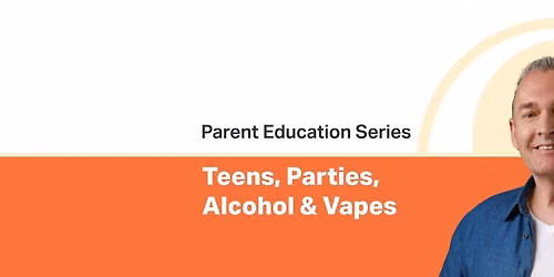 Parent Engagement Event - Paul Dillon presents Teens, parties, alcohol and vapes.