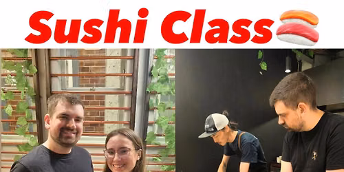 \ud83c\udd95Sushi class\ud83c\udf63 Make It, Eat It! \ud83d\udccdAuckland CBD