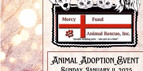 Mercy Fund Animal Rescue Adoption Event