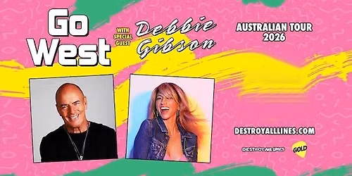 Go West 40th Anniversary Tour with special guest Debbie Gibson