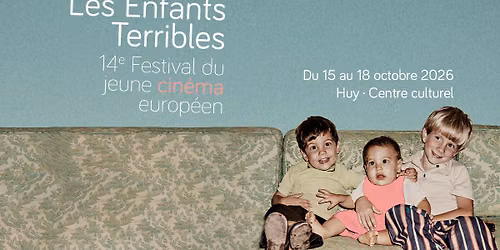 Festival Les Enfants terribles - 14e \u00e9dition 